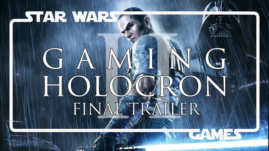 Star Wars Gaming Holocron Season II Final Trailer